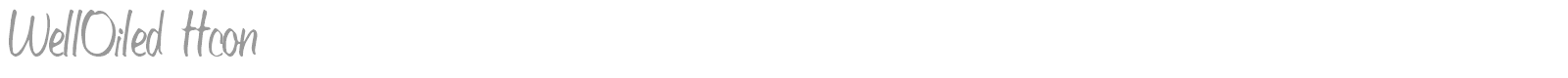 WellOiled font preview